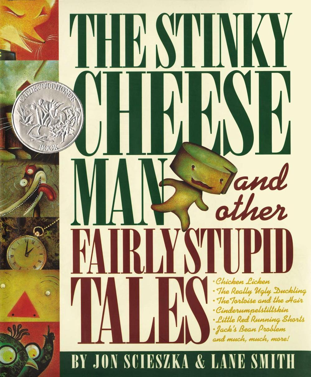 The Stinky Cheese Man and Other Fairly Stupid Tales by Jon Scieszka - ISBN: 9780670844876