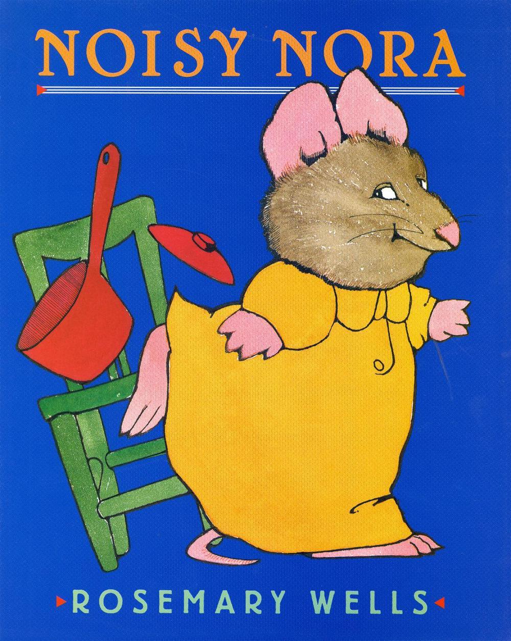Noisy Nora by Rosemary Wells - ISBN: 9780670887224