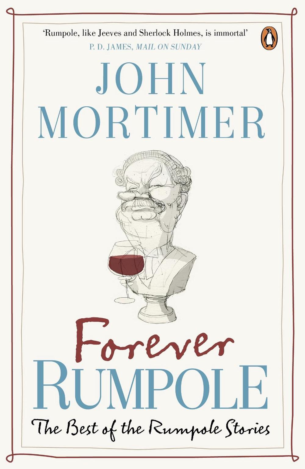 Forever Rumpole by John Mortimer - ISBN: 9780670919376