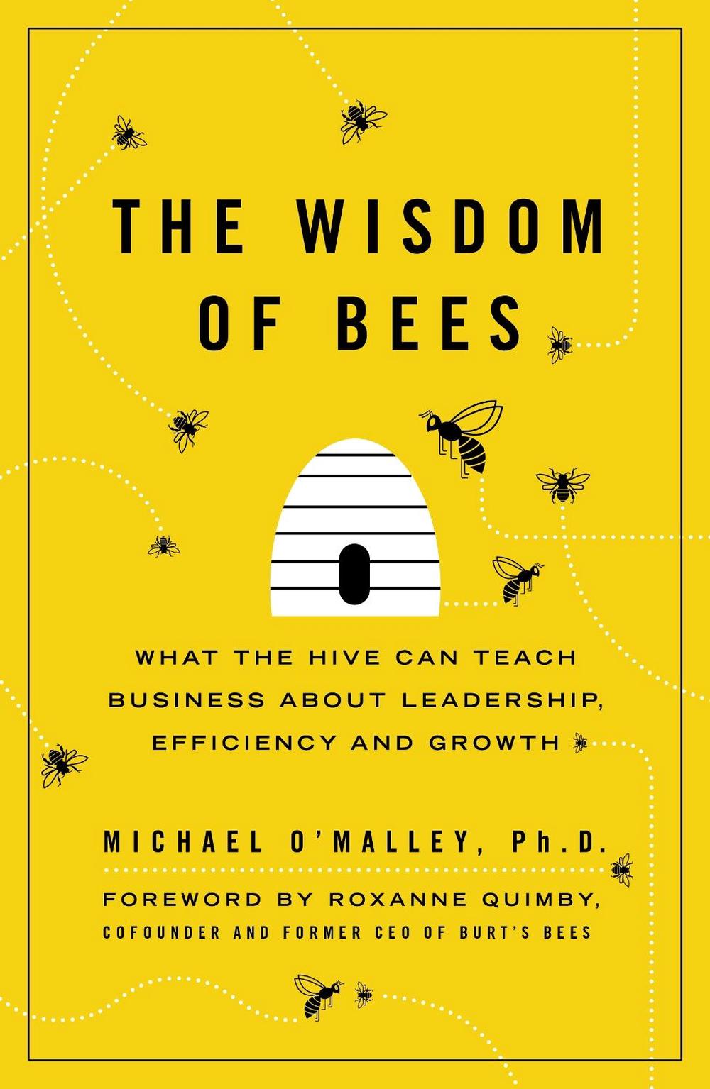 The Wisdom of Bees by Michael O'Malley - ISBN: 9780670919482