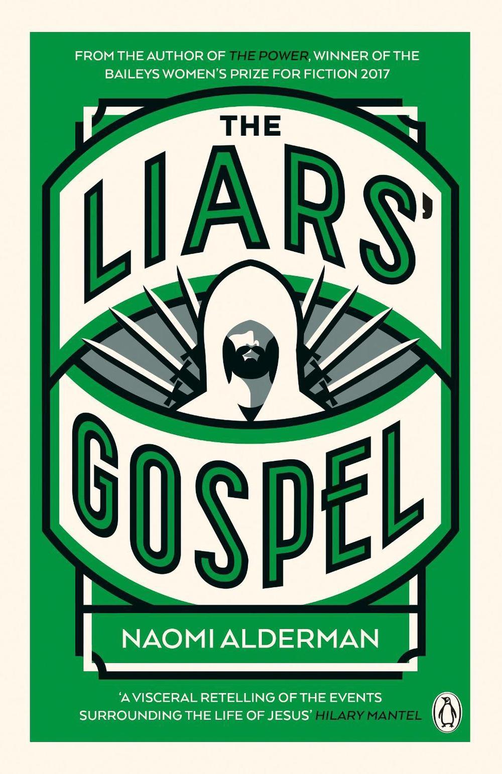 The Liars' Gospel by Naomi Alderman - ISBN: 9780670919918