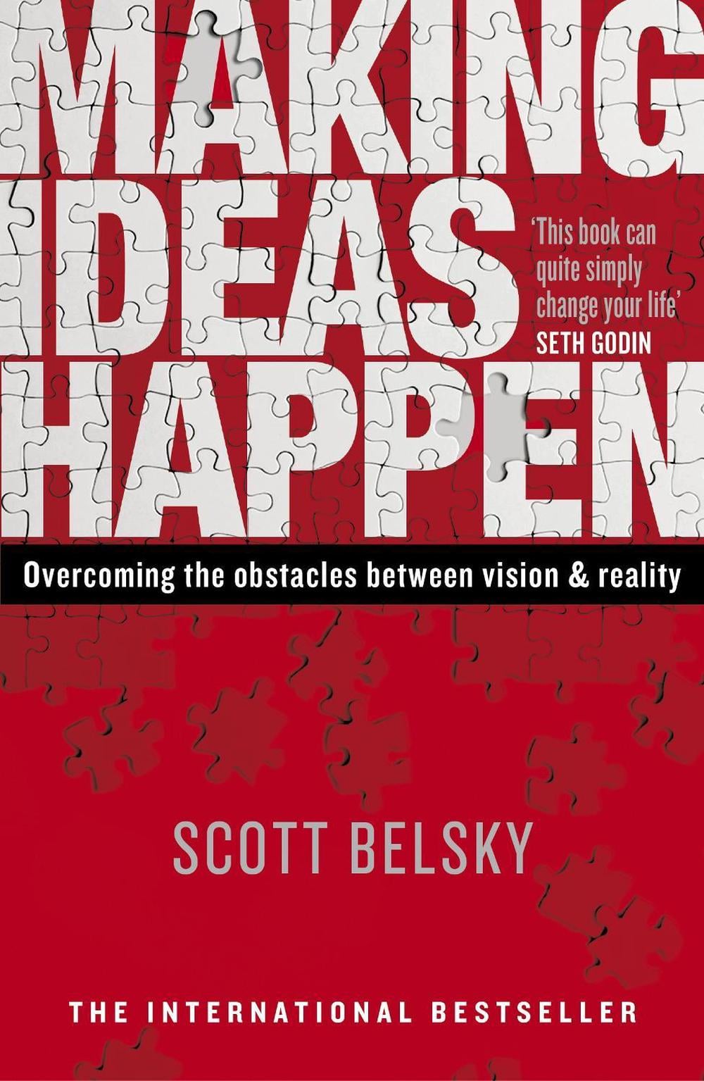 Making Ideas Happen by Scott Belsky - ISBN: 9780670920600