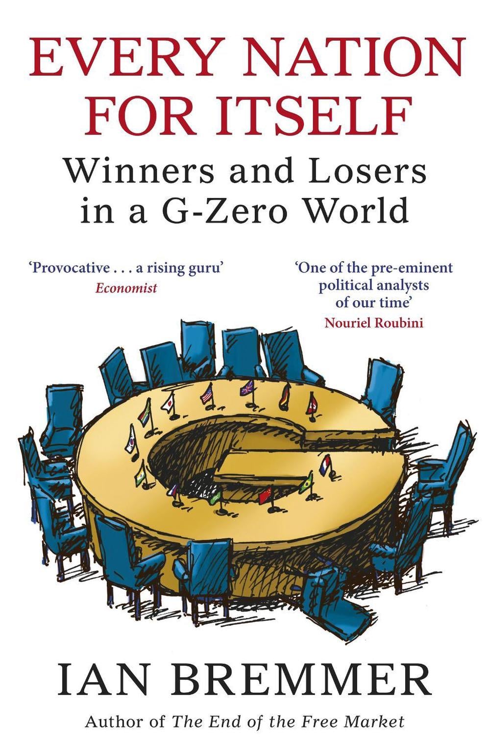 Every Nation for Itself by Ian Bremmer - ISBN: 9780670921058