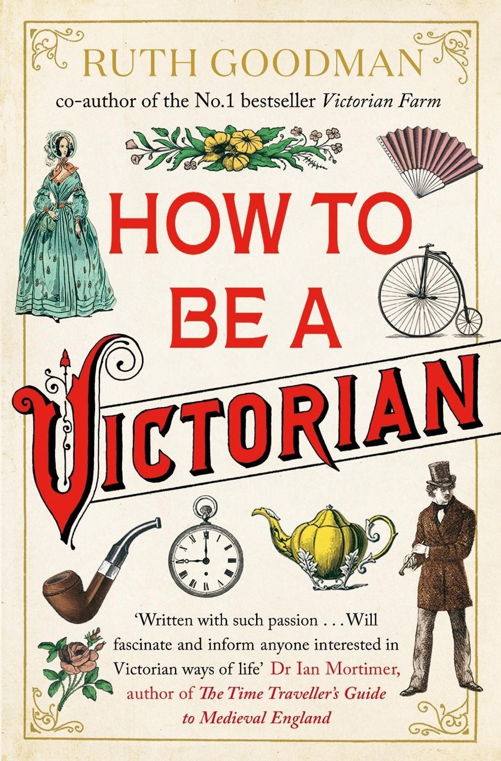 How to be a Victorian by Ruth Goodman - ISBN: 9780670921362