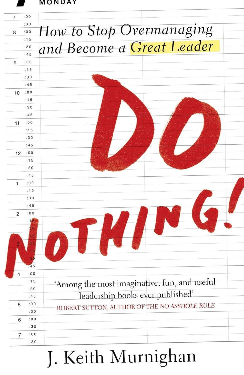 Do Nothing! by Keith Murningham - ISBN: 9780670921997