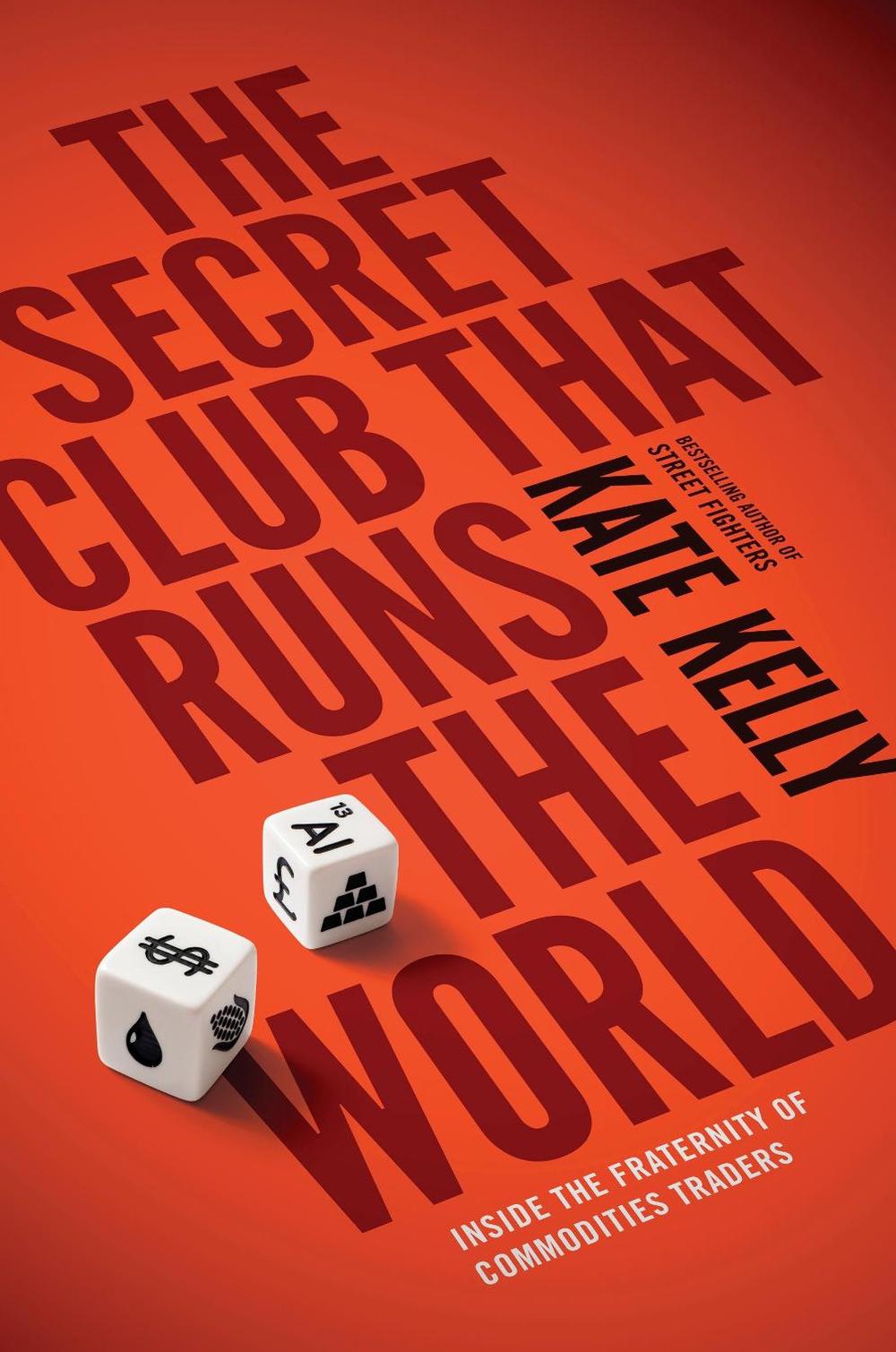 The Secret Club That Runs the World, 9780670922673