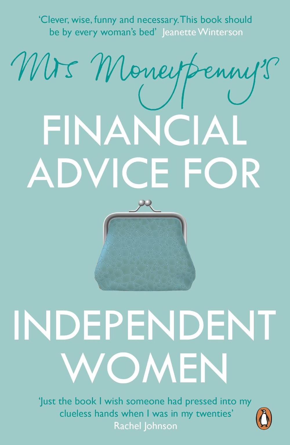 Mrs Moneypenny's Financial Advice for Independent Women by Mrs Moneypenny - ISBN: 9780670923304