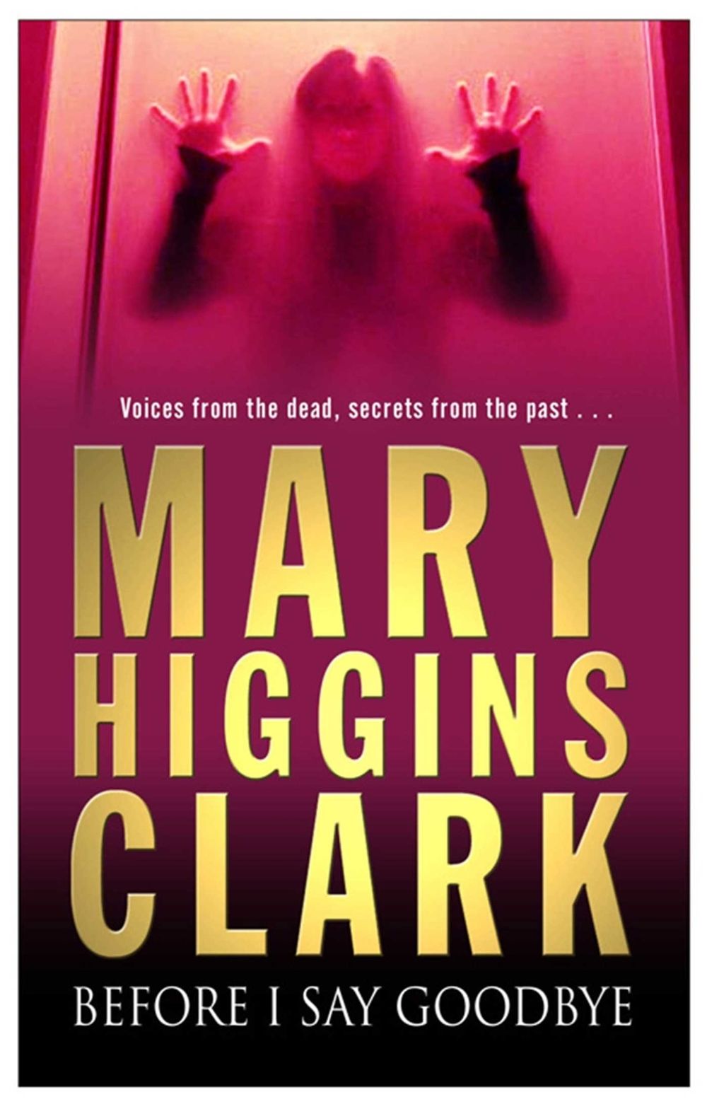 Before I Say Goodbye by Mary Higgins Clark - ISBN: 9780671010393