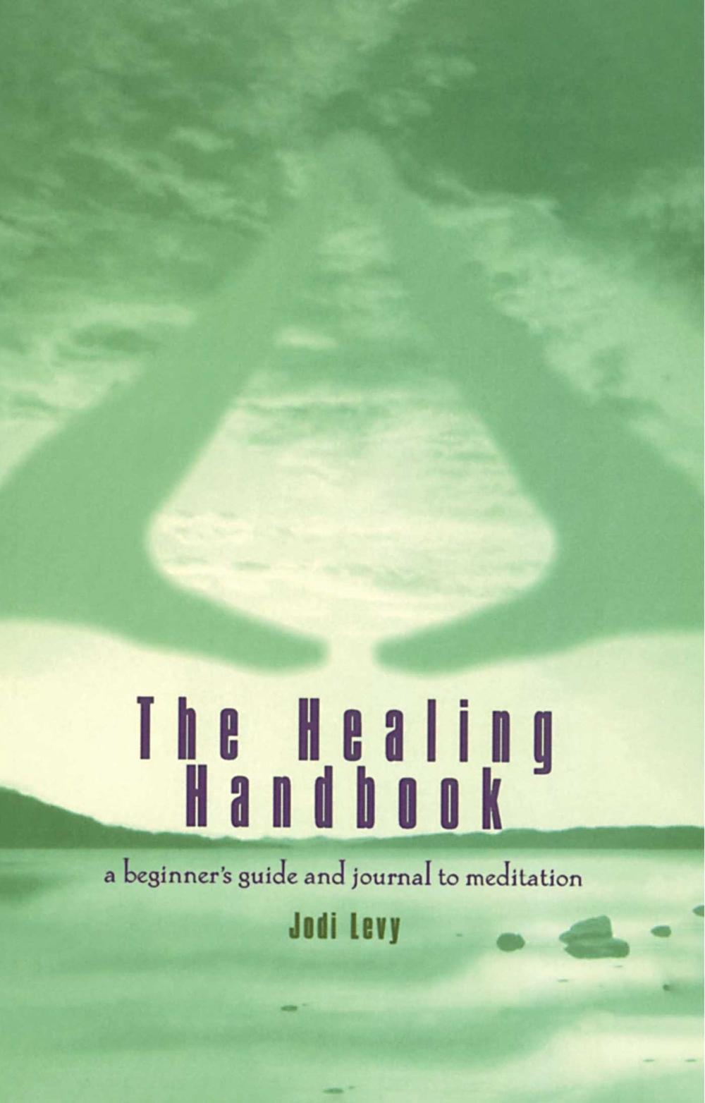 The Healing Handbook by Jodi Levy - ISBN: 9780671027599