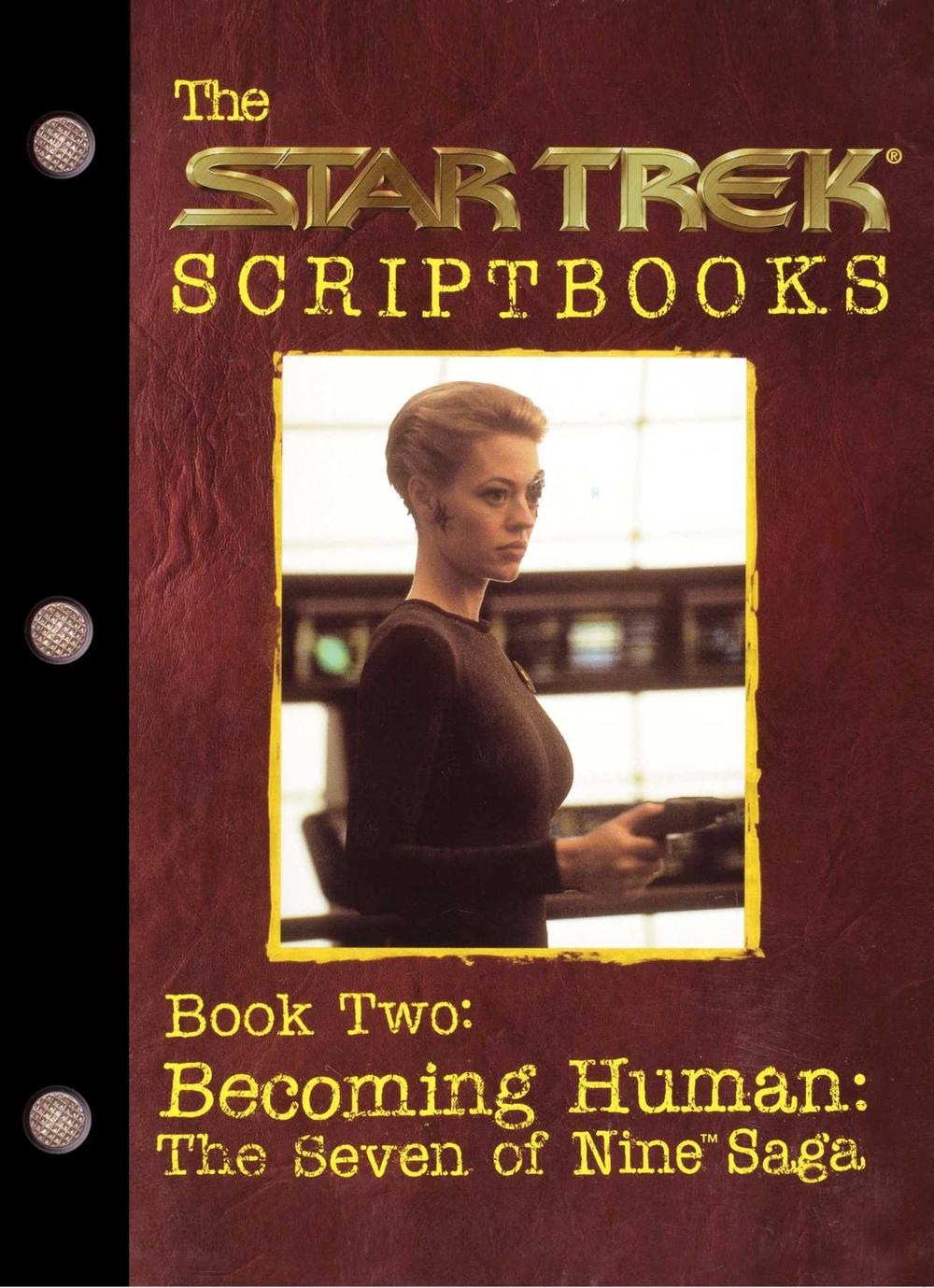 Becoming Human: The Seven of Nine Saga by Pocket Books - ISBN: 9780671034474