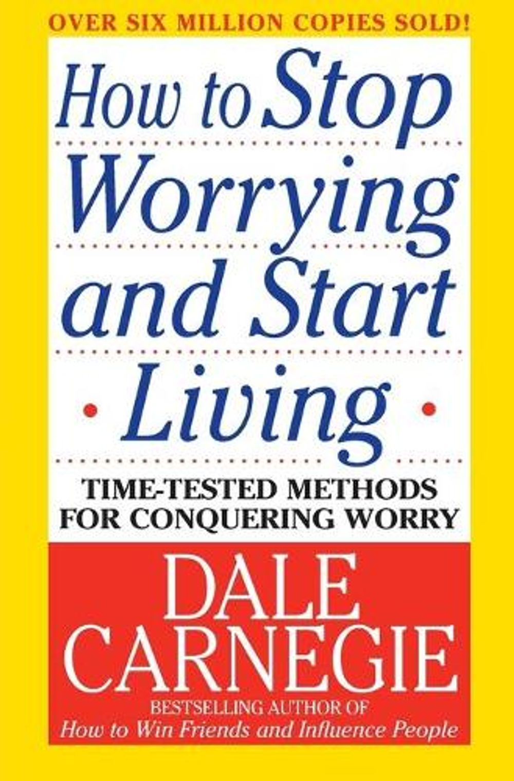 How to Stop Worrying and Start Living by Dale Carnegie - ISBN: 9780671035976