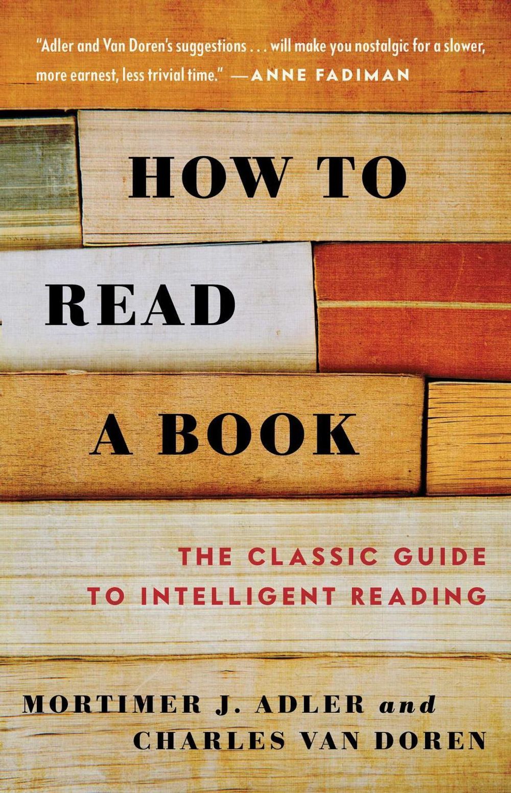 How to Read a Book by Mortimer J. Adler - ISBN: 9780671212094