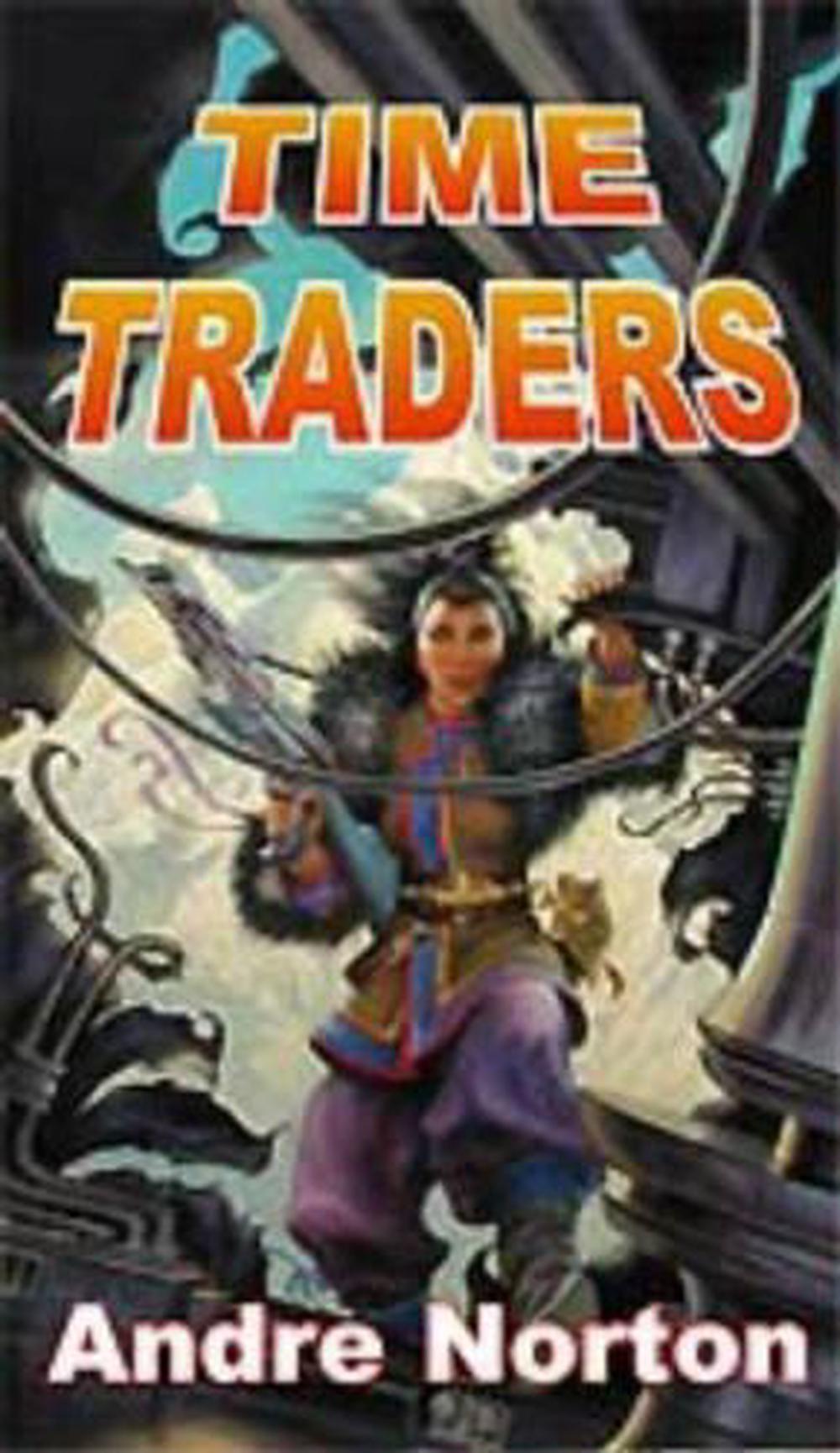Time Traders by Diamond Comic Distributors, Inc. - ISBN: 9780671318291