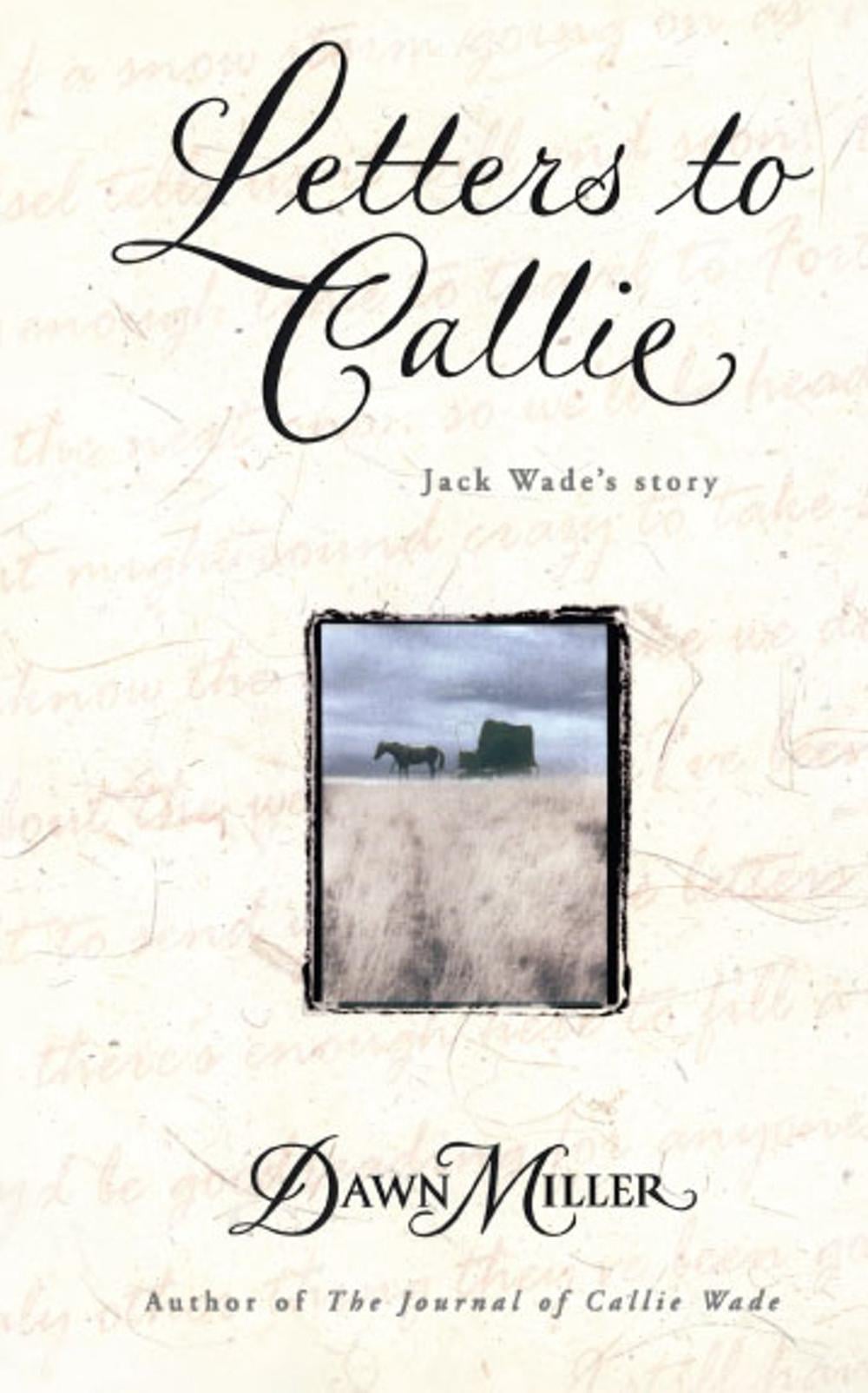 Letters to Callie by Dawn Miller - ISBN: 9780671521028