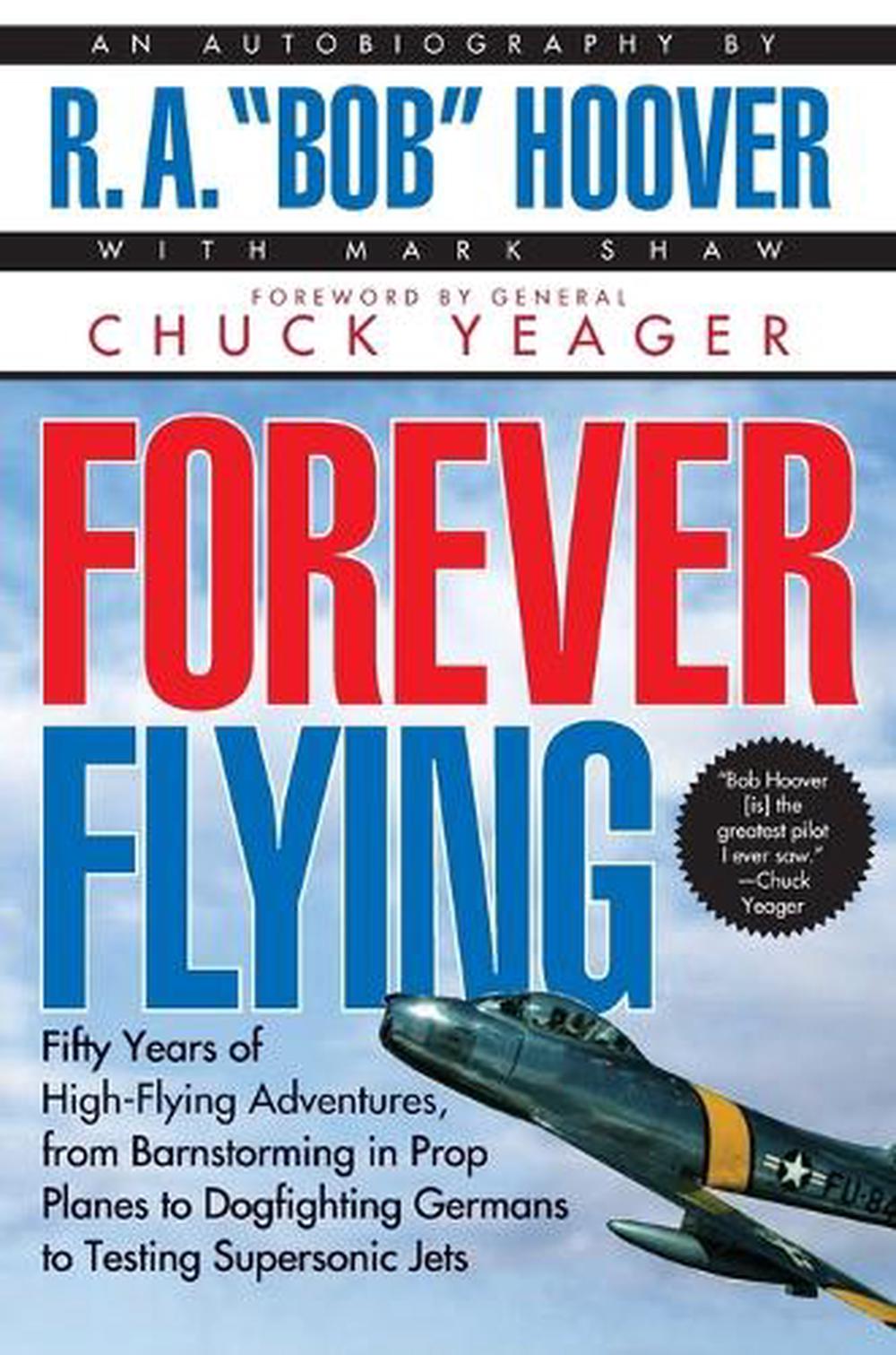 Forever Flying by Bob Hoover - ISBN: 9780671537616