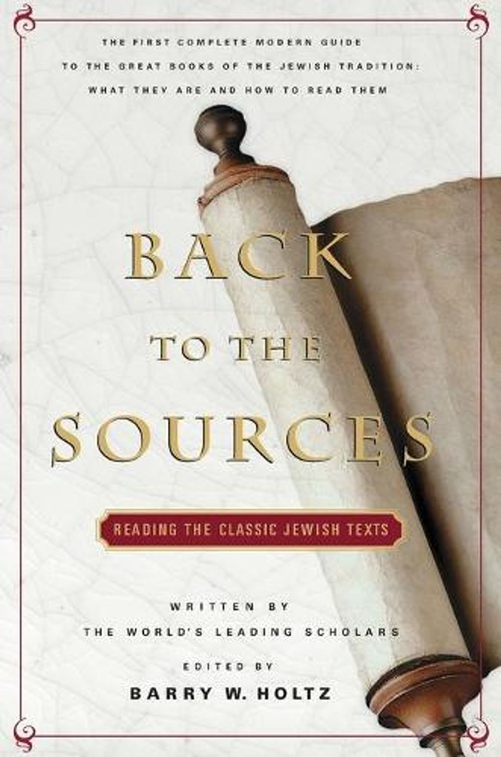 Back To The Sources by Barry W. Holtz - ISBN: 9780671605964