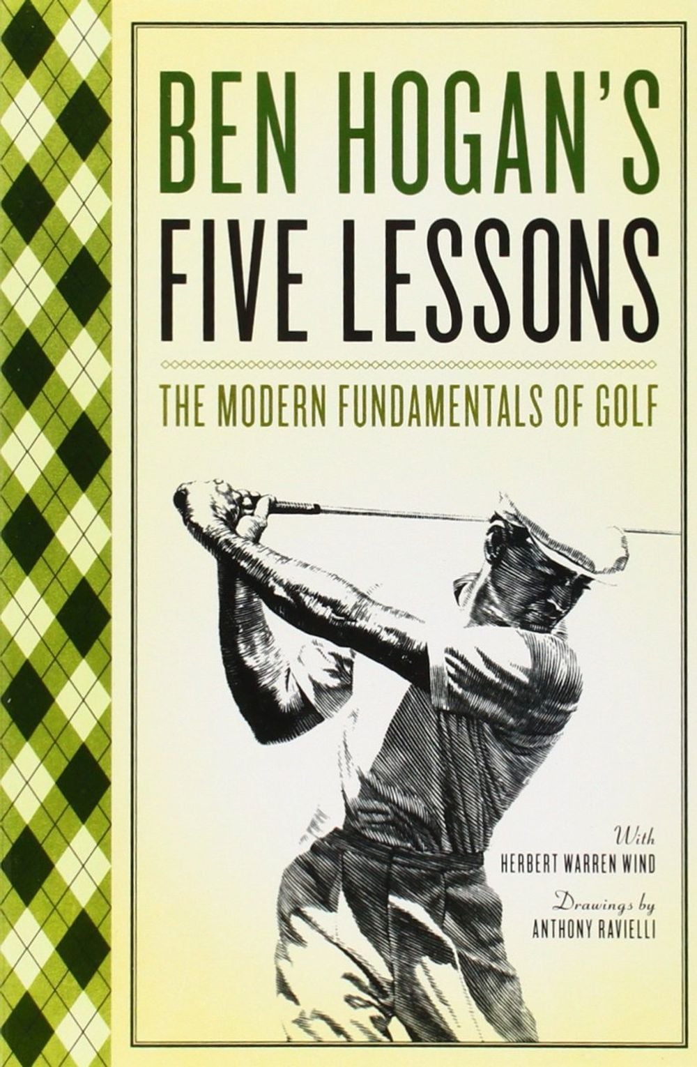 Five Lessons: The Modern Fundamentals of Golf by Ben Hogan - ISBN: 9780671612979