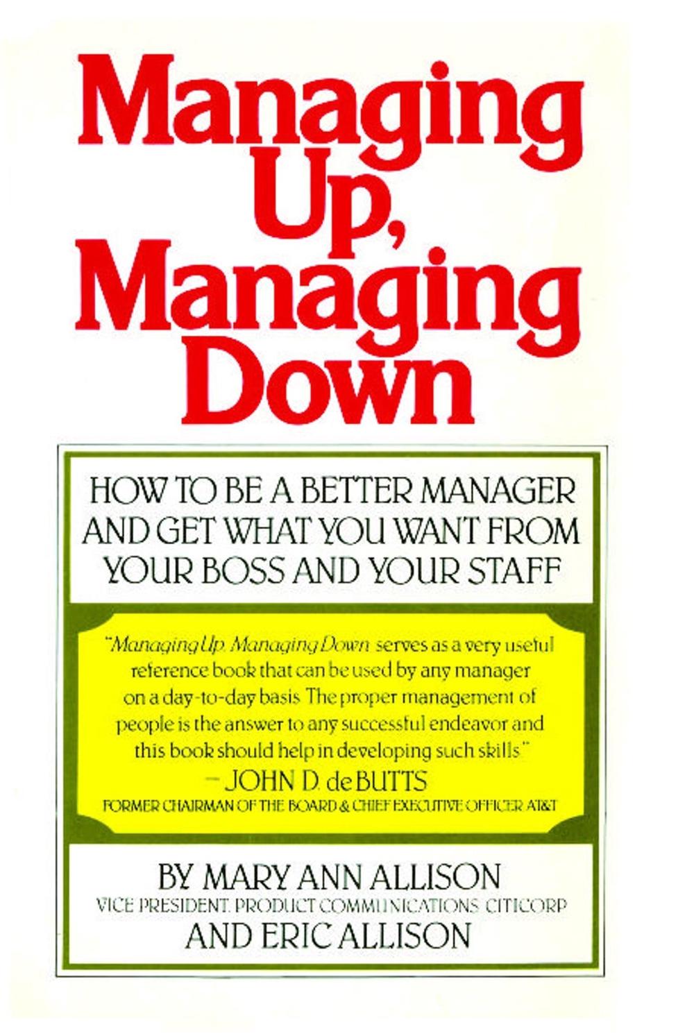 Managing Up, Managing Down by Mary Ann Allison - ISBN: 9780671613440