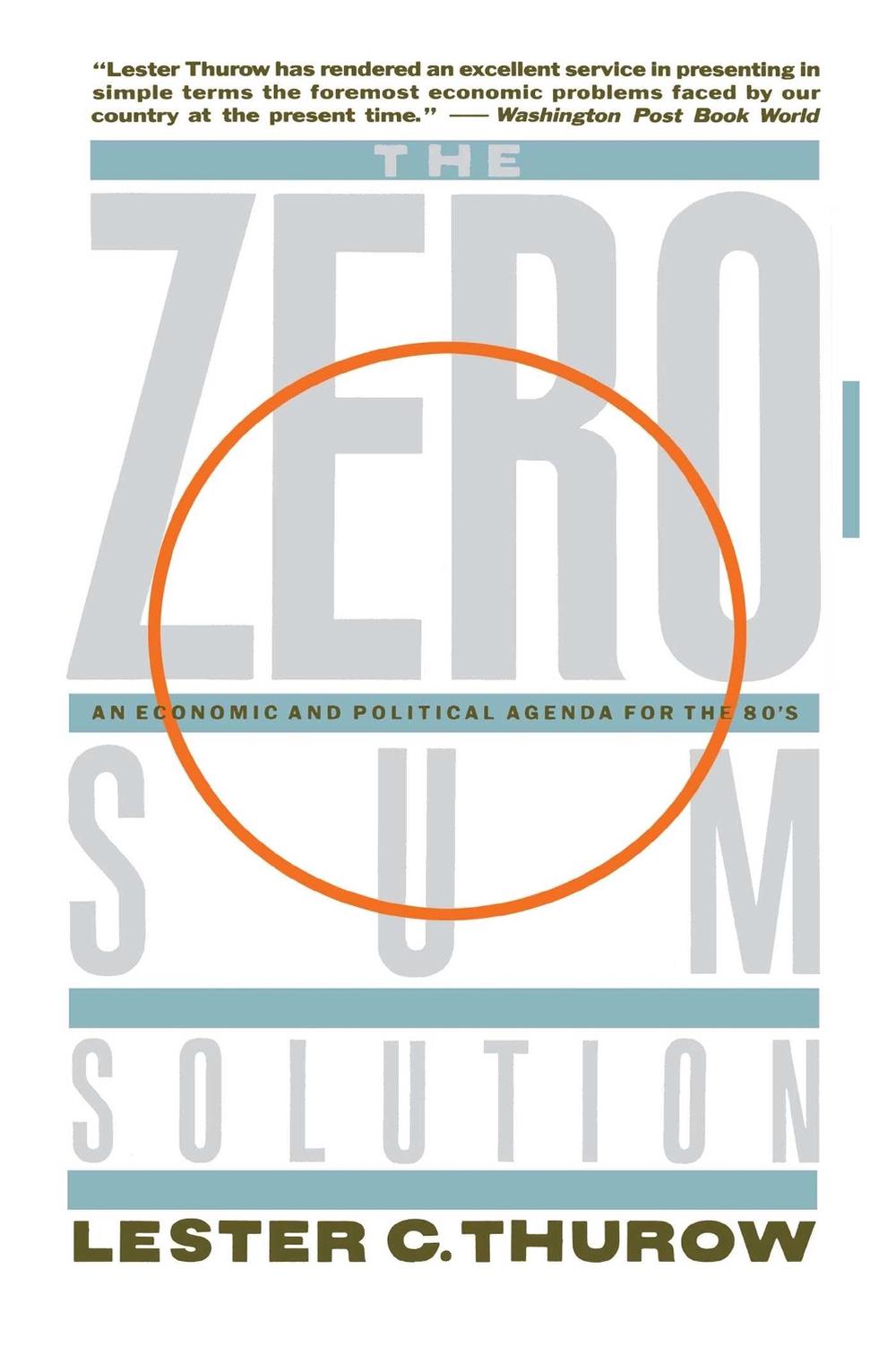 Zero-Sum Solution by Lester Thurow - ISBN: 9780671628147