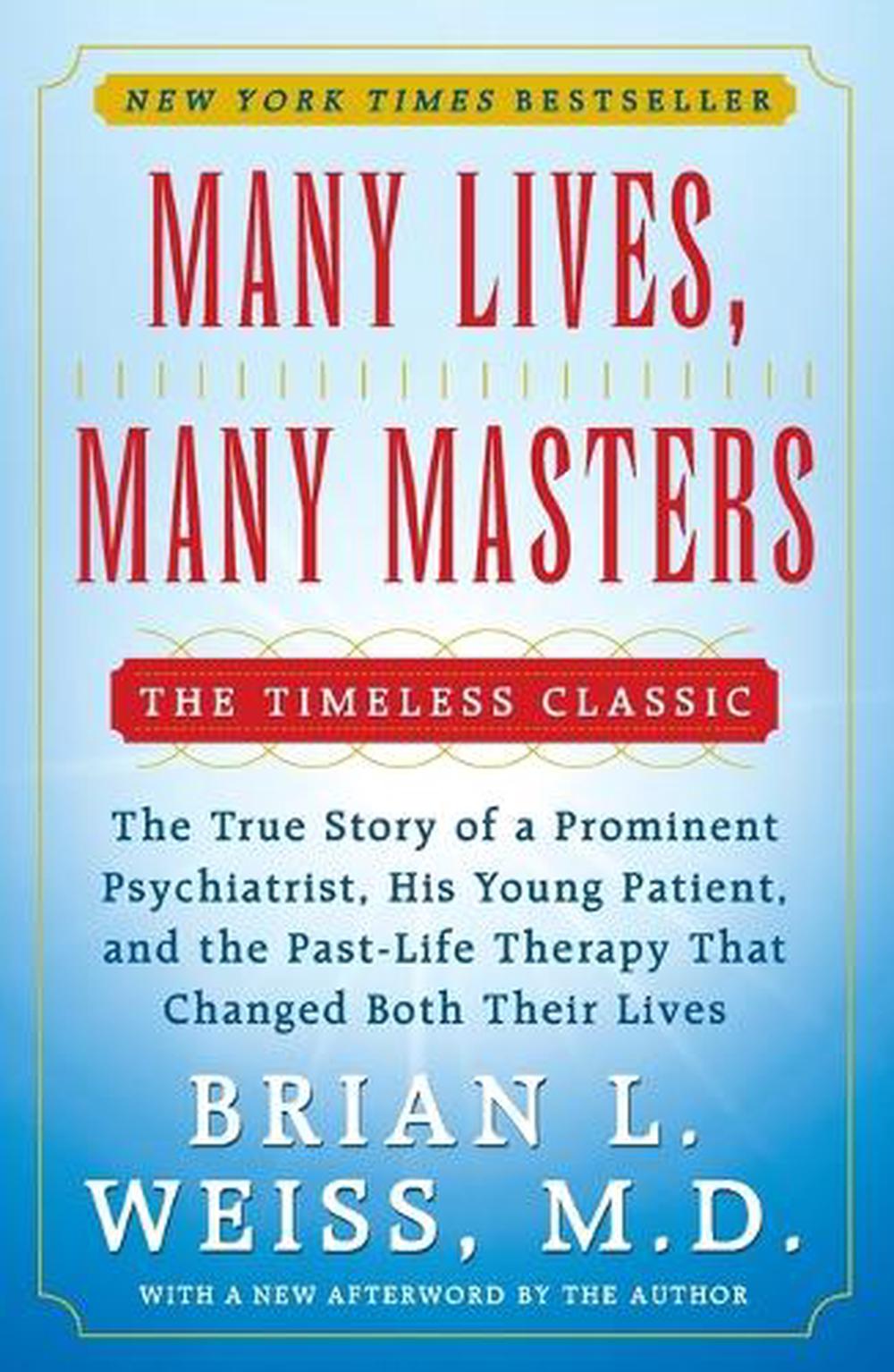 Many Lives, Many Masters by Brian L. Weiss - ISBN: 9780671657864