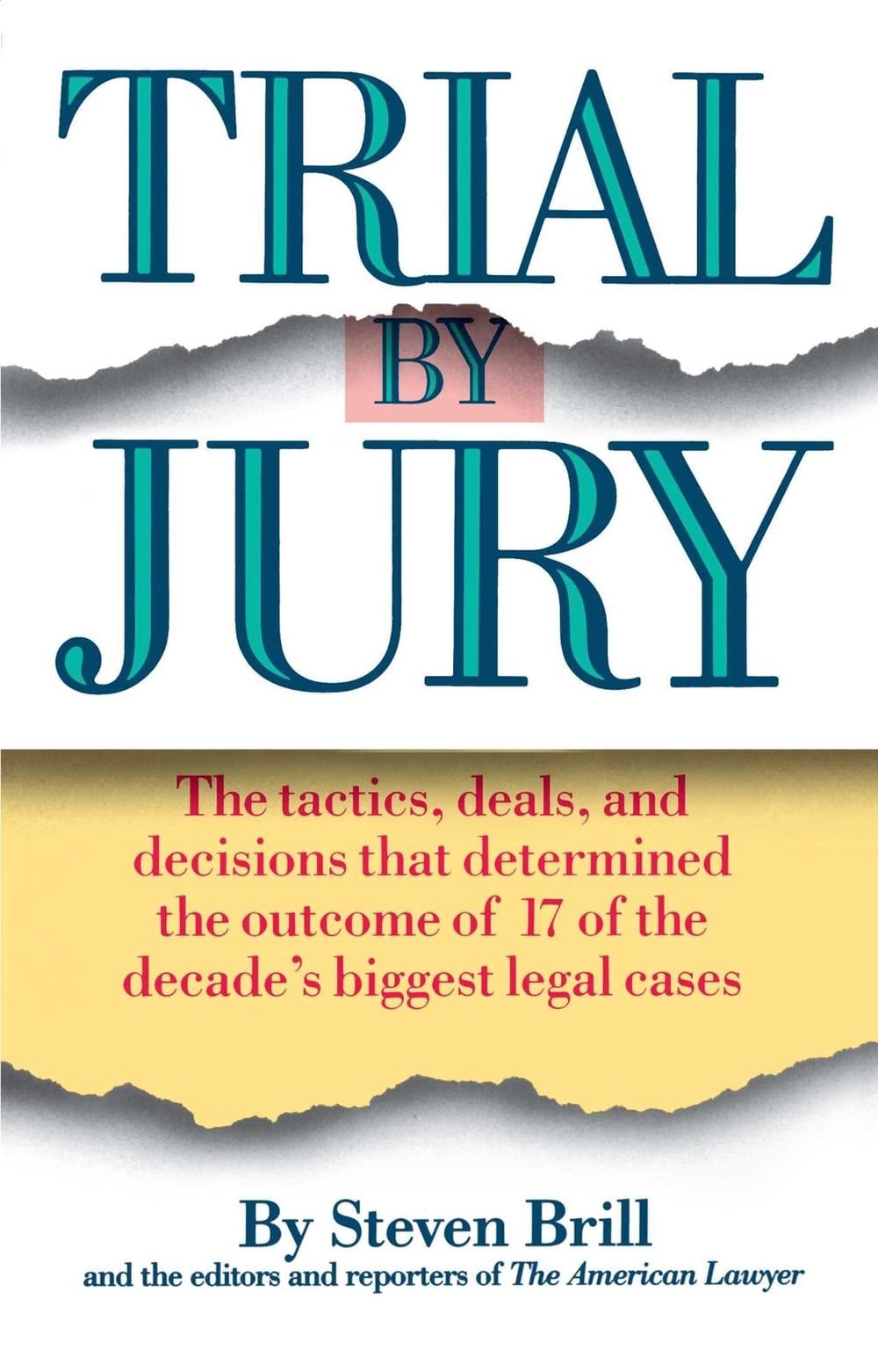 Trial by Jury by Steven Brill - ISBN: 9780671671334