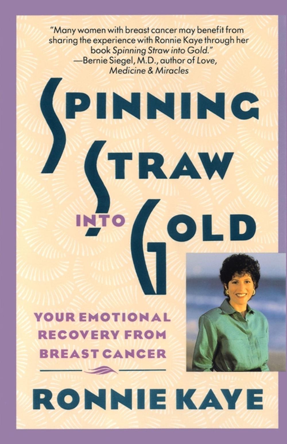 Spinning Straw Into Gold by Ronnie Kaye - ISBN: 9780671701642