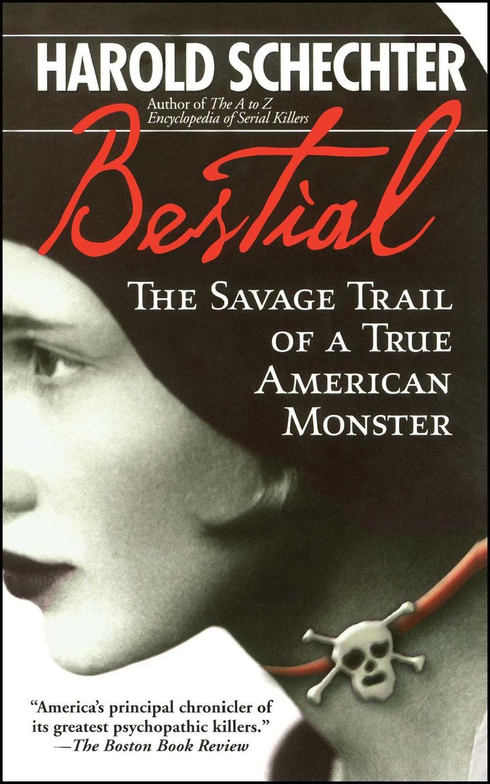 Bestial by Harold Schechter - ISBN: 9780671732189