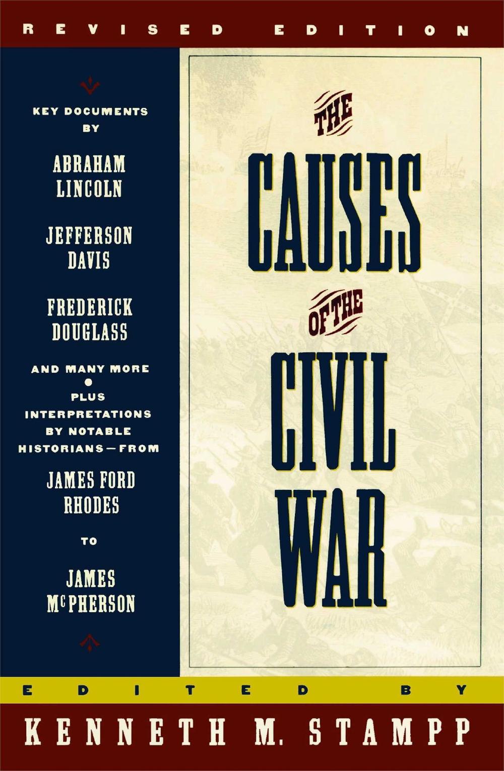 The Causes of the Civil War: Revised Edition by Kenneth M. Stampp - ISBN: 9780671751555
