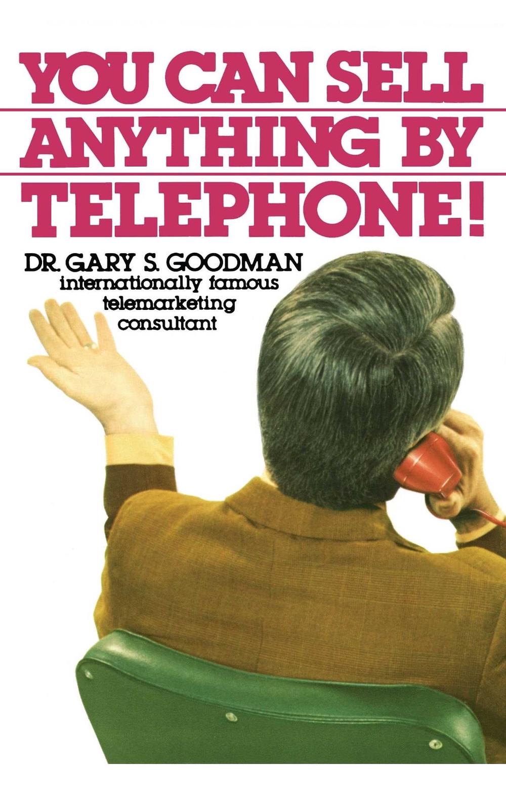 You Can Sell Anything by Gary Goodman - ISBN: 9780671765927
