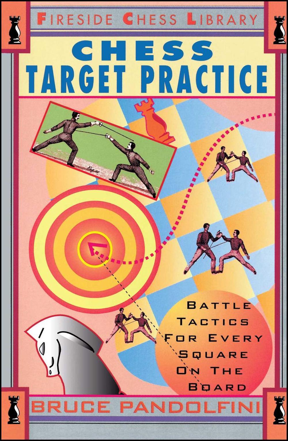Chess Target Practice by Bruce Pandolfini - ISBN: 9780671795009