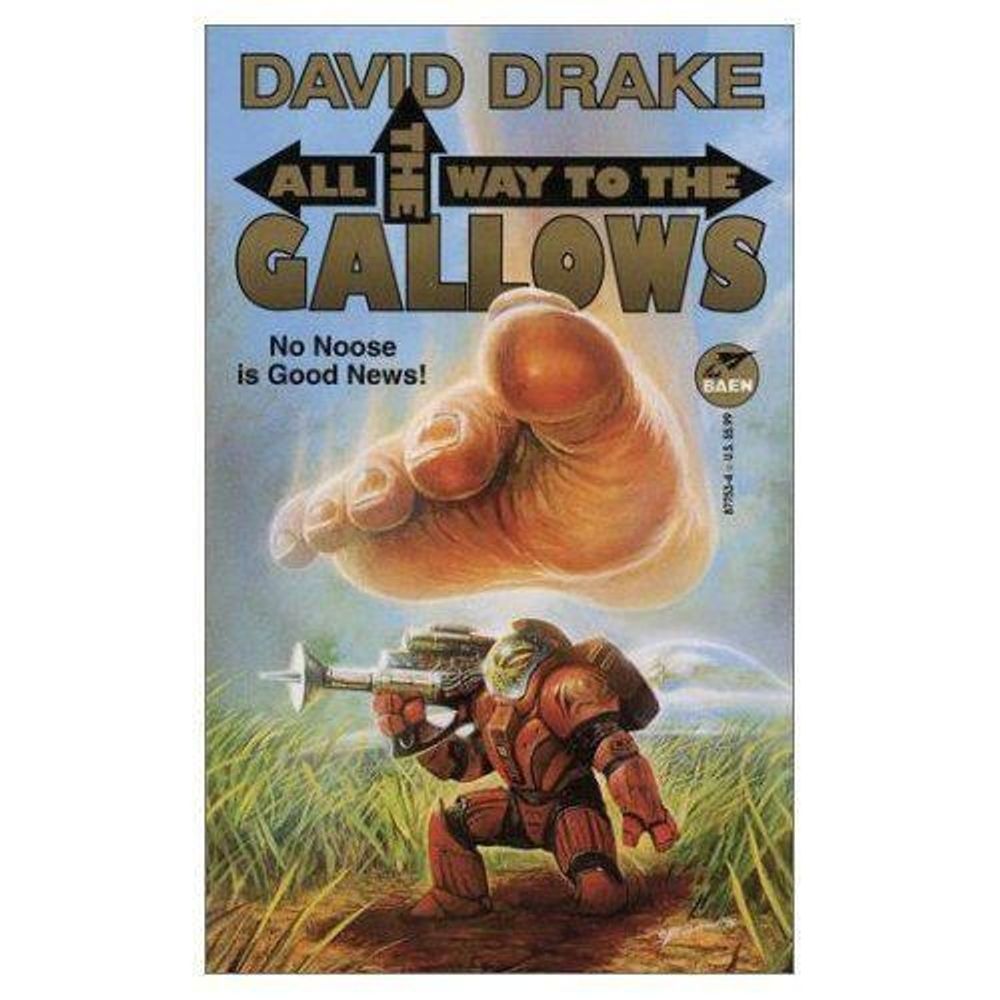 All the Way to the Gallows by David Drake - ISBN: 9780671877538