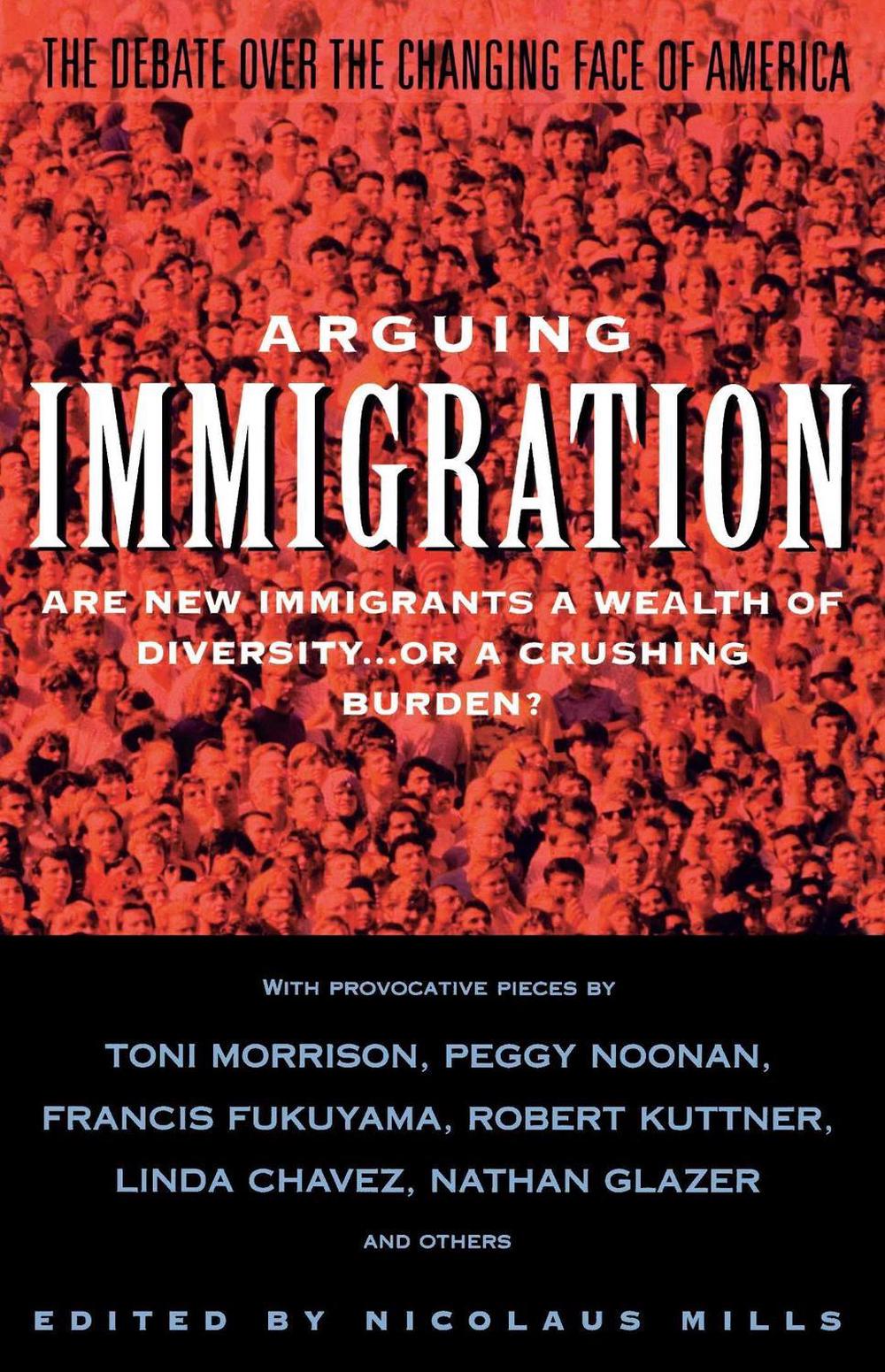 Arguing Immigration by Nicolaus Mills - ISBN: 9780671895587