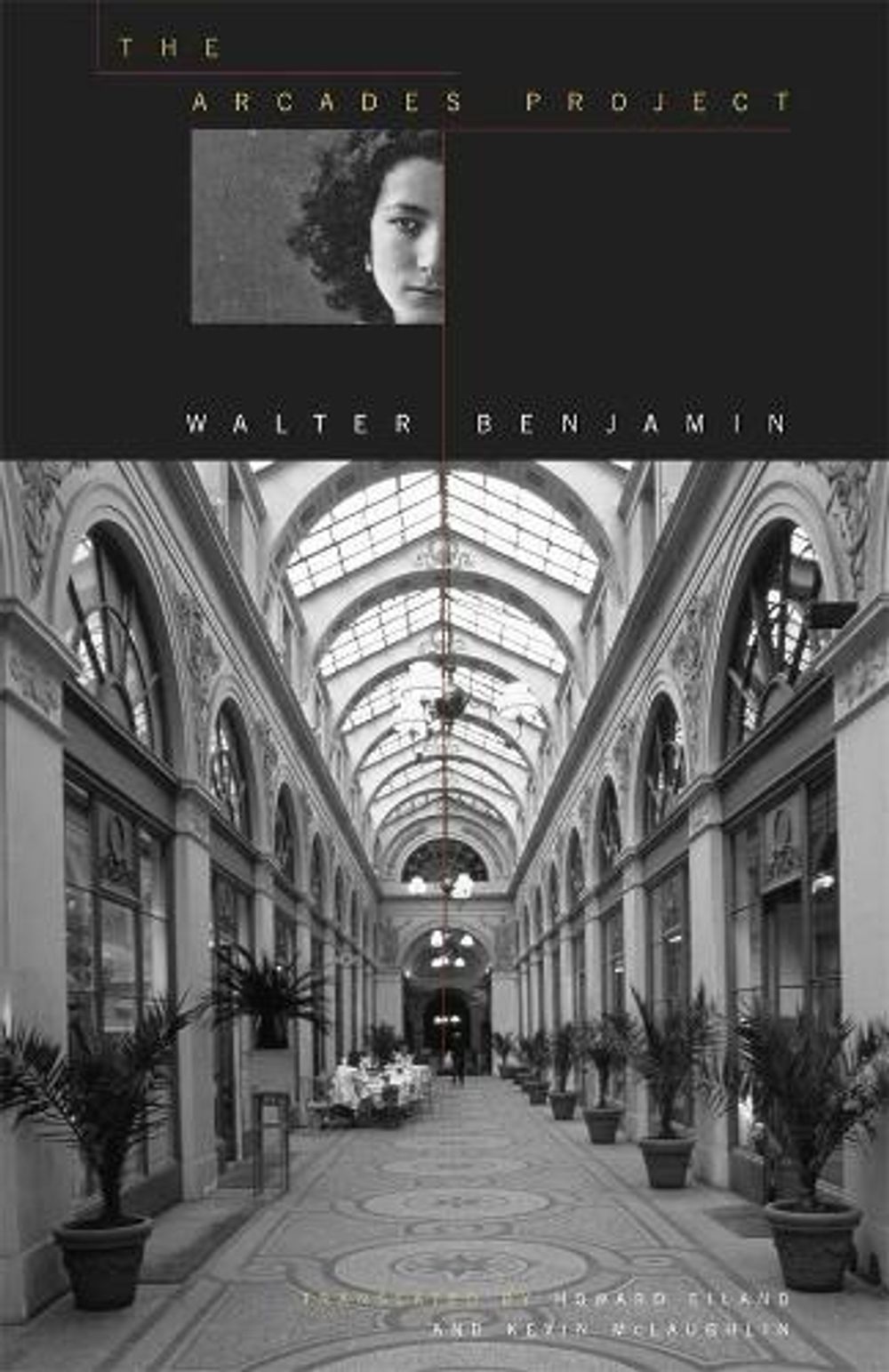 The Arcades Project by Walter Benjamin, Paperback, 9780674008021 | Buy ...