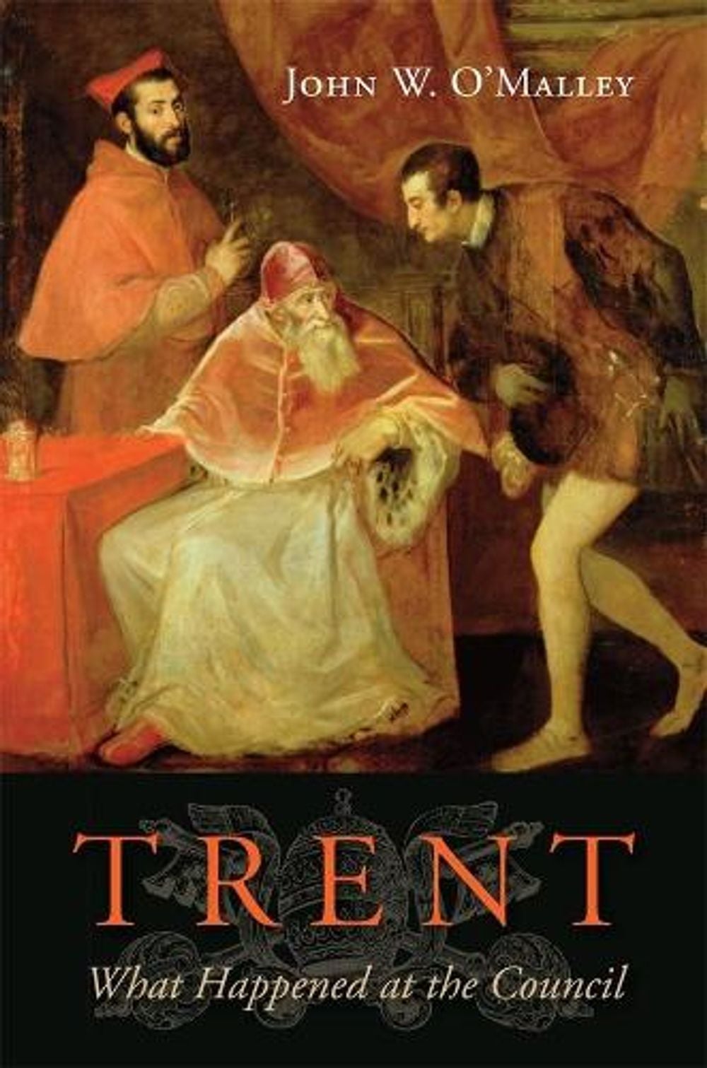 Trent by John W. O'Malley - ISBN: 9780674066977