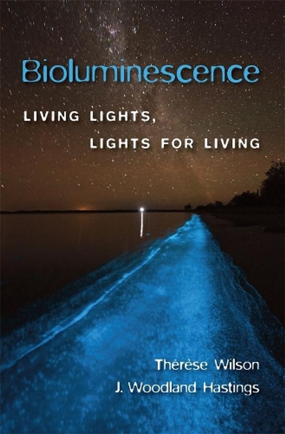 Bioluminescence by J. Woodland Hastings - ISBN: 9780674067165