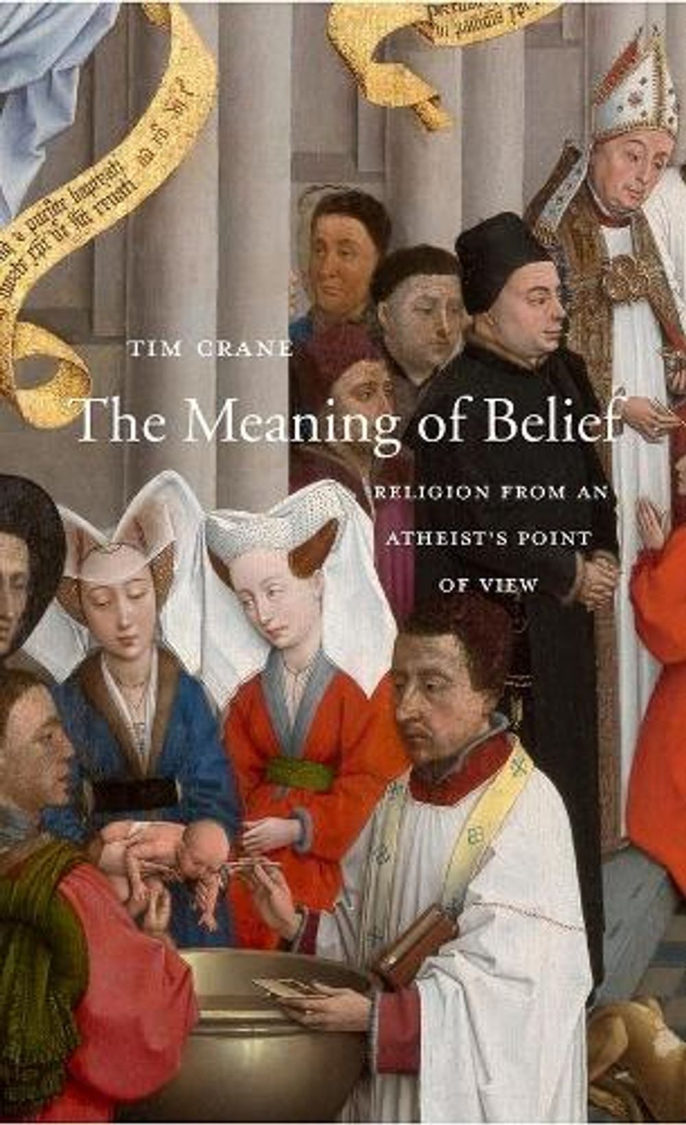 The Meaning of Belief by Tim Crane - ISBN: 9780674088832