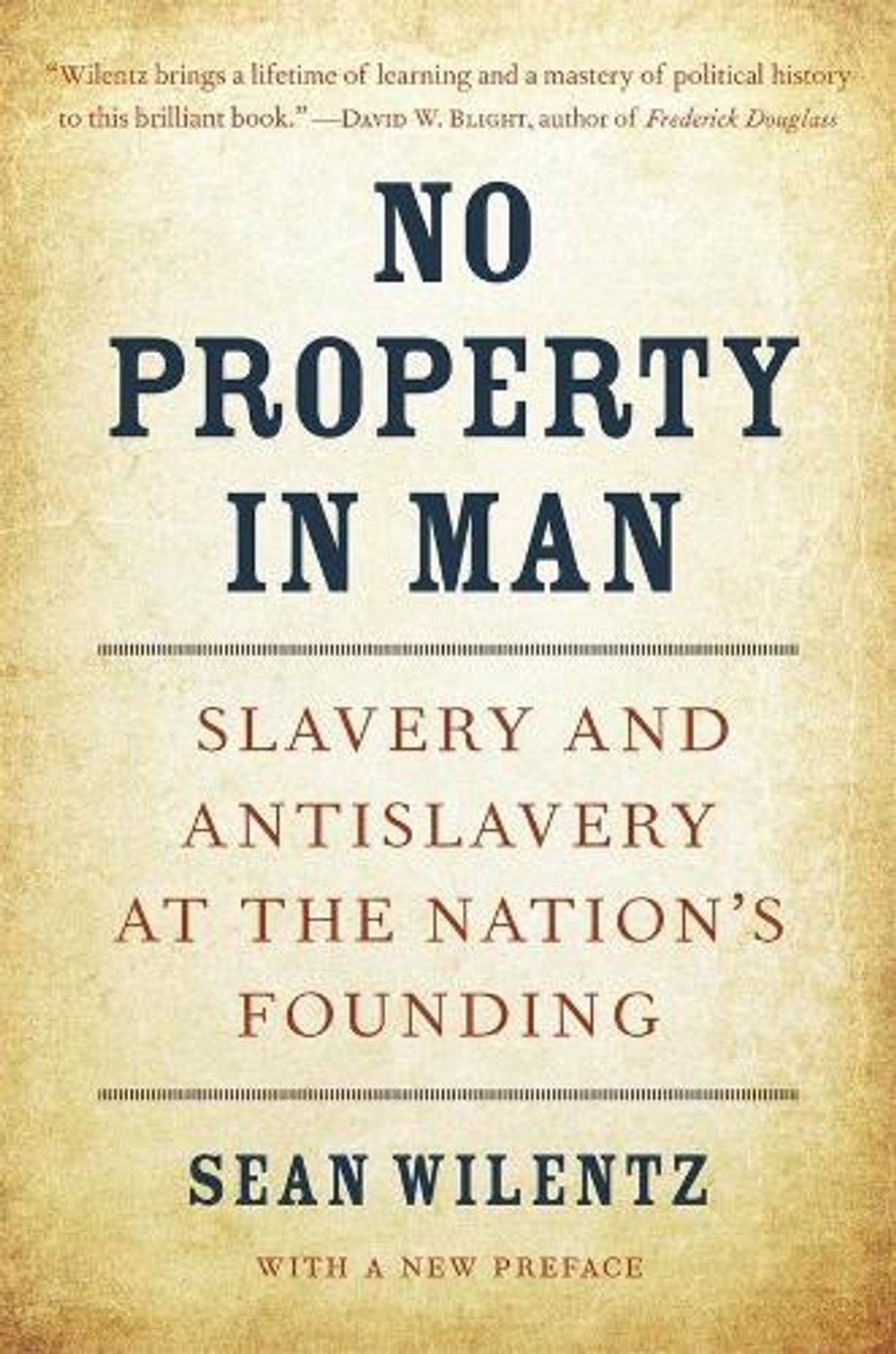 No Property in Man, 2nd Edition by Sean Wilentz - ISBN: 9780674241428
