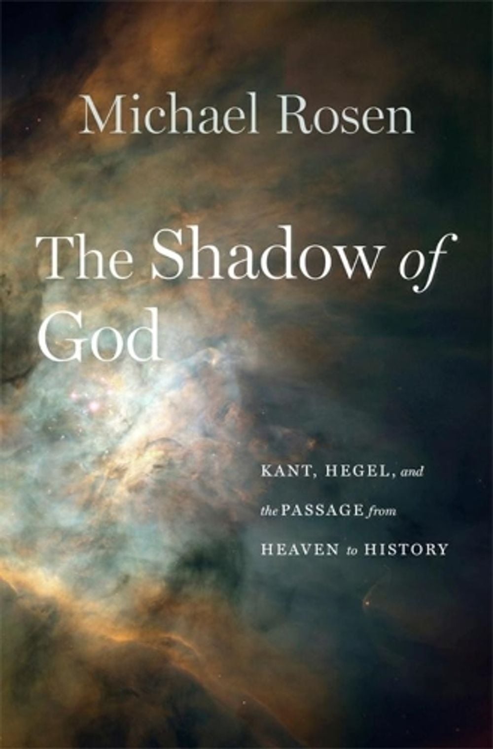 The Shadow of God by Michael Rosen - ISBN: 9780674244610