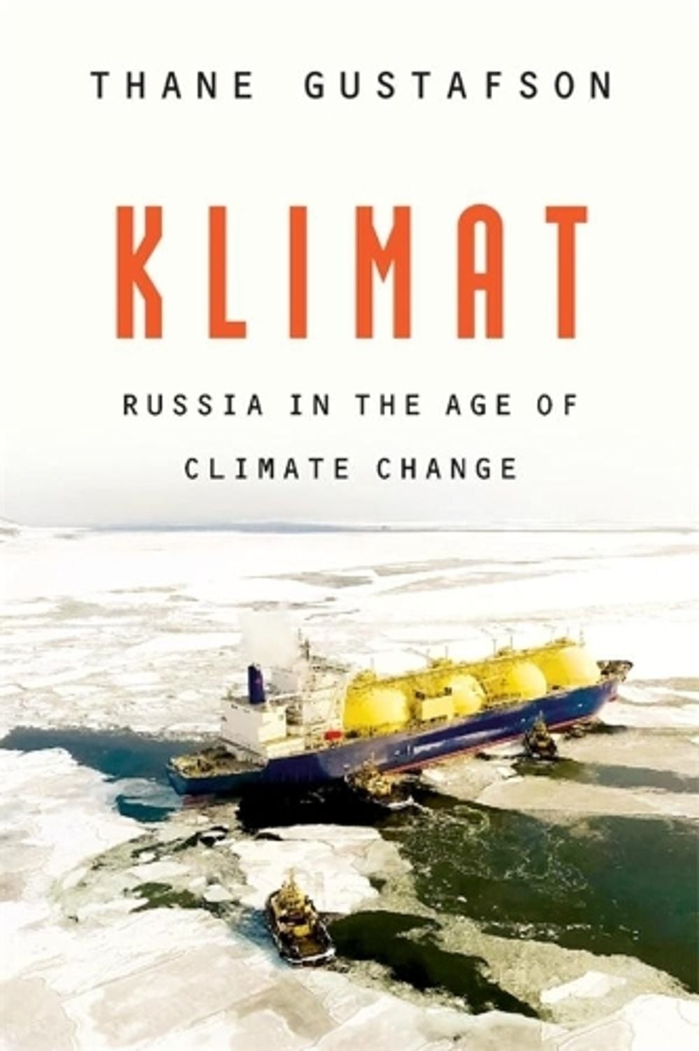 Klimat by Thane Gustafson - ISBN: 9780674247437