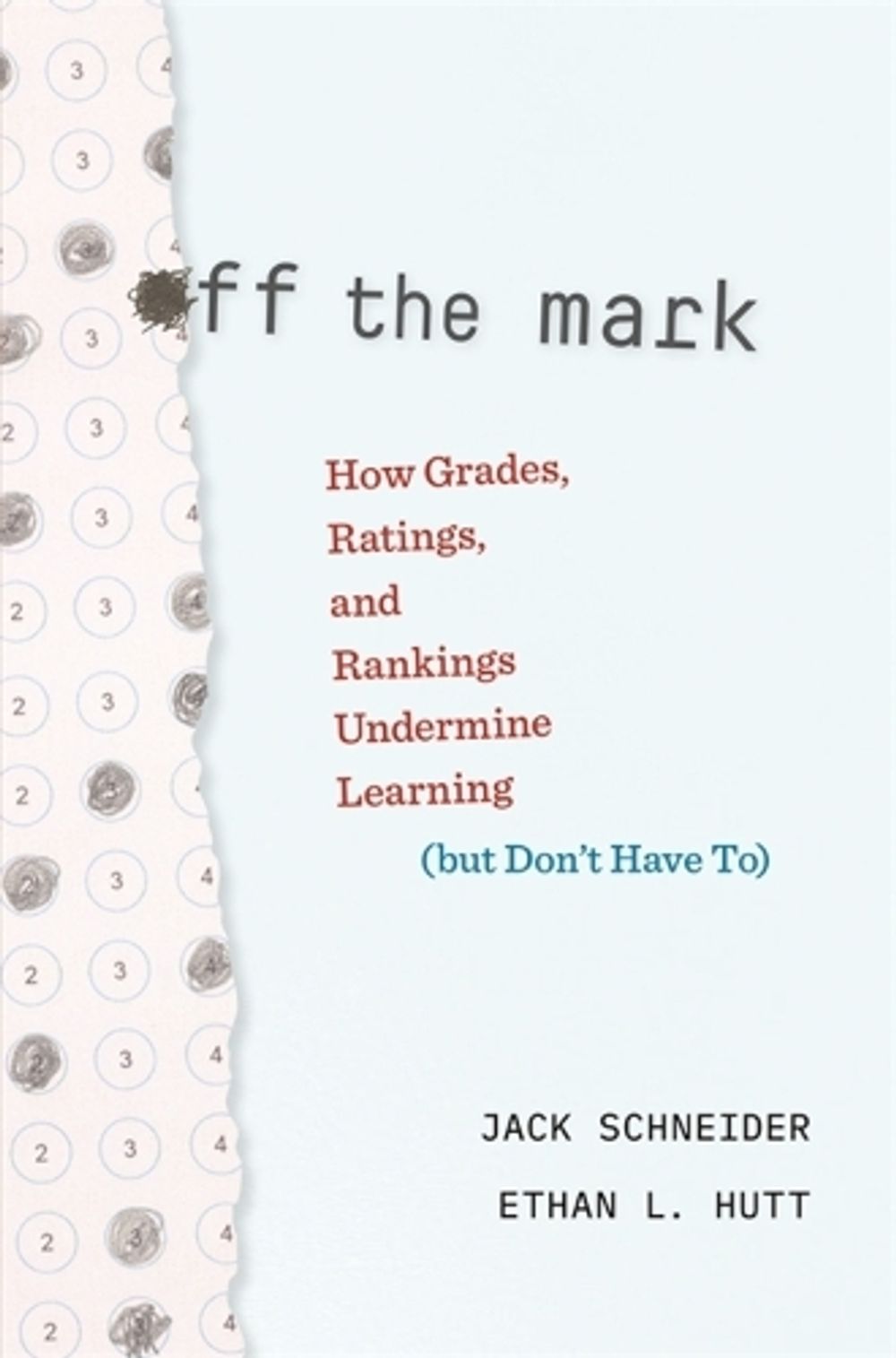Off the Mark by Jack Schneider - ISBN: 9780674248410