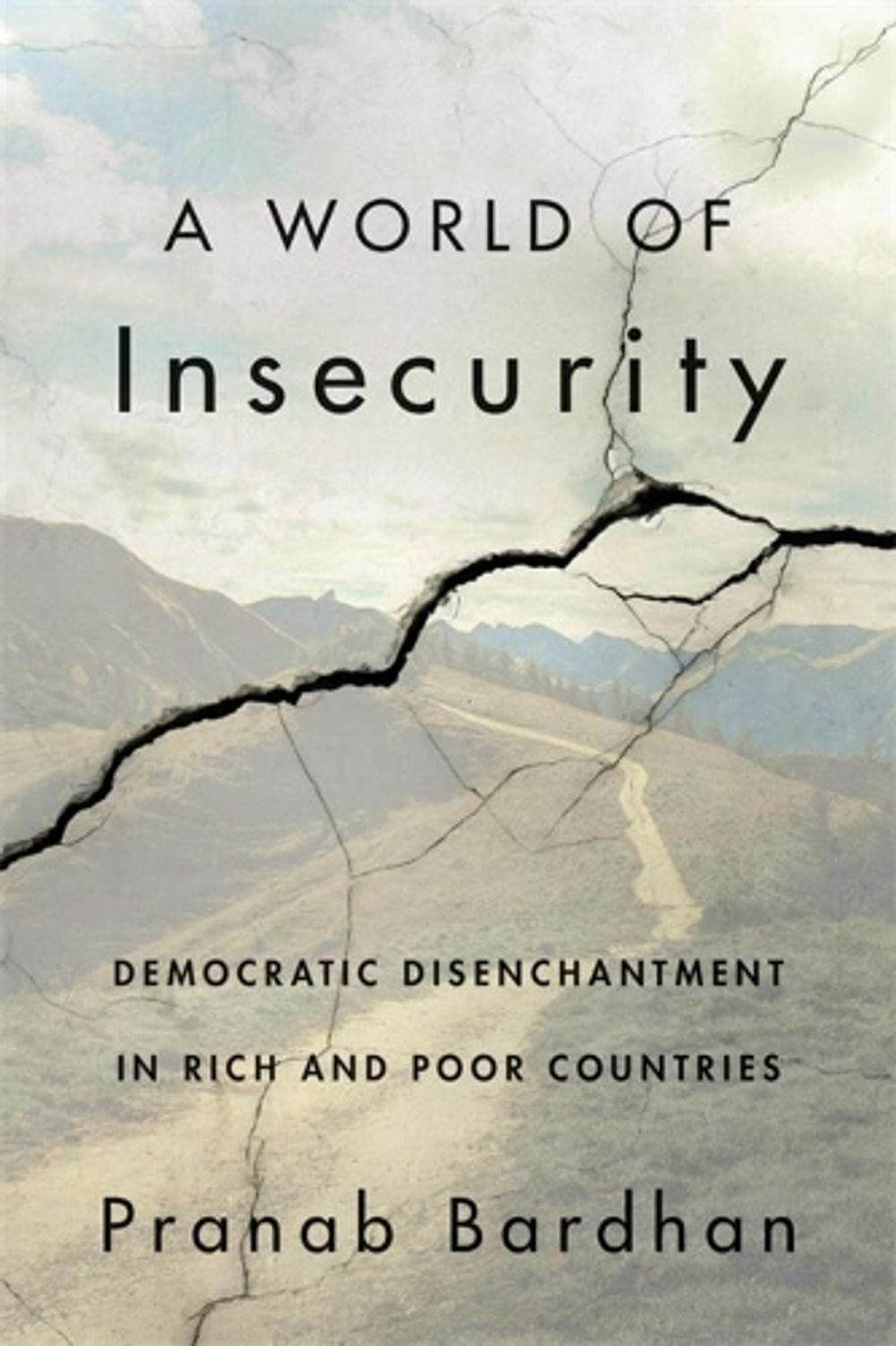 A World of Insecurity by Pranab Bardhan - ISBN: 9780674259843