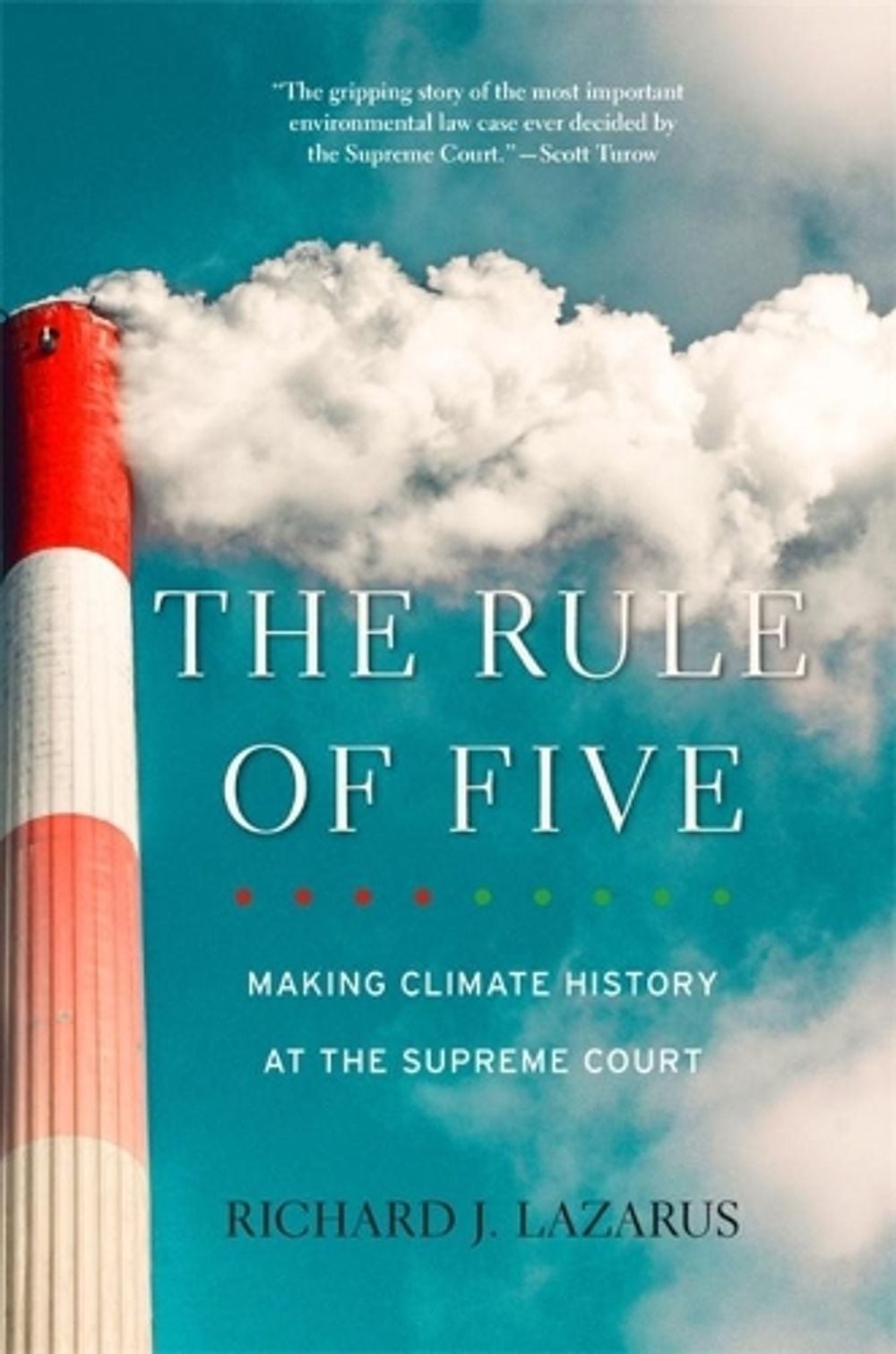 The Rule of Five by Richard J. Lazarus - ISBN: 9780674260436