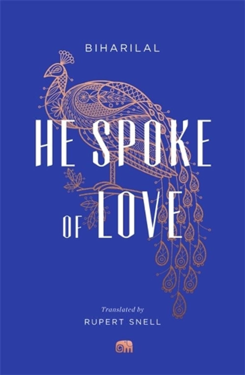 He Spoke of Love by Biharilal - ISBN: 9780674268746
