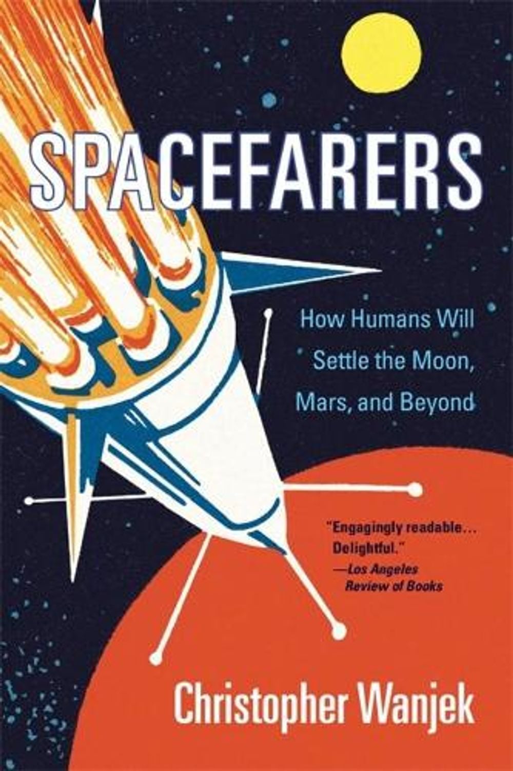 Spacefarers by Christopher Wanjek - ISBN: 9780674271142