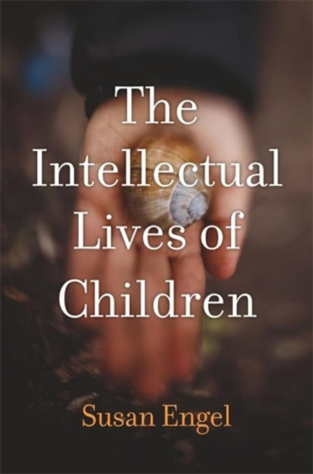 The Intellectual Lives of Children by Susan Engel - ISBN: 9780674278646