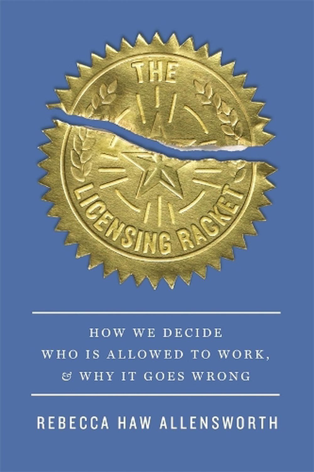 The Licensing Racket, 9780674295421