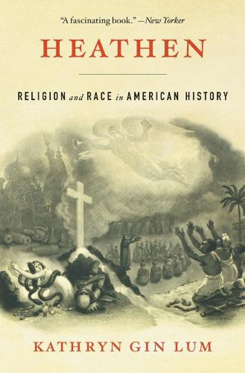 Heathen by Kathryn Gin Lum - ISBN: 9780674297326