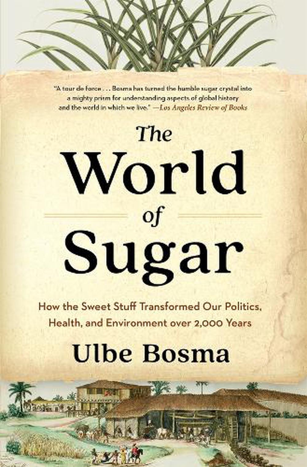 The World of Sugar, 9780674299085