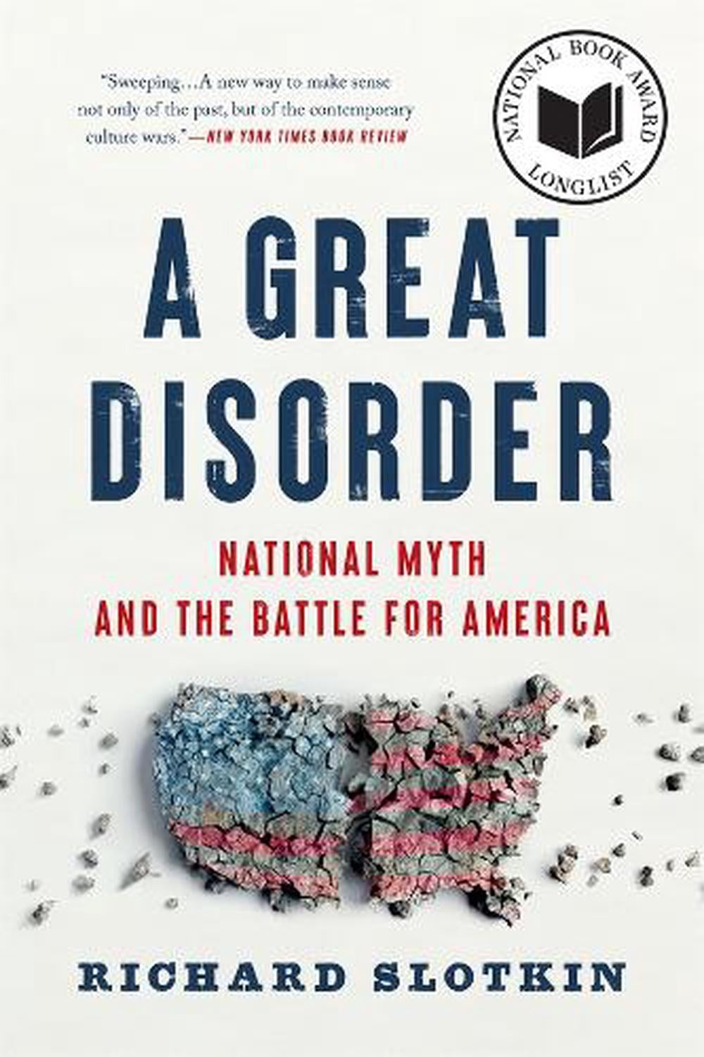 A Great Disorder by Richard Slotkin - ISBN: 9780674301436