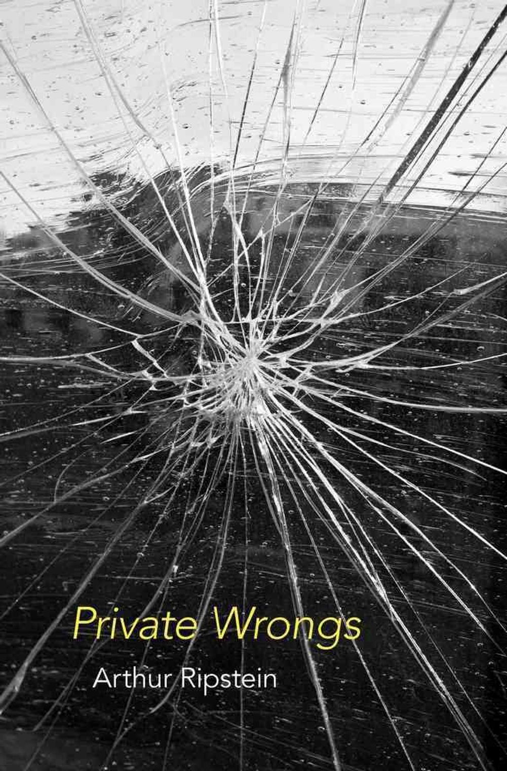 Private Wrongs by Arthur Ripstein - ISBN: 9780674659803
